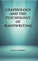 Graphology and the Psychology of Handwriting