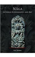 Naga in Indian Iconography and Art