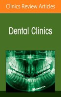 New Horizons in Smile Design, an Issue of Dental Clinics of North America