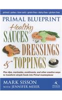 Primal Blueprint Healthy Sauces, Dressings and Toppings