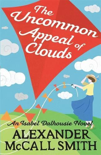 The Uncommon Appeal of Clouds. by Alexander McCall Smith