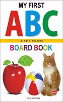 My First ABC Board Book (Single Picture)