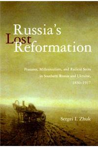 Russia's Lost Reformation