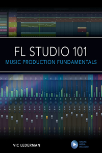 FL Studio 101