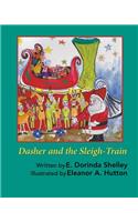 Dasher and the Sleigh-Train