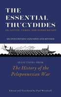 The Essential Thucydides: On Justice, Power, and Human Nature