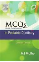 MCQs in Pediatric Dentistry