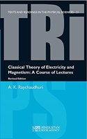 CLASSICAL THEORY OF ELECTRICITY AND MAGNETISM : A COURSE OF LECTURES