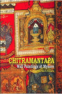Chitramantapa: Wall Paintings at Mysore