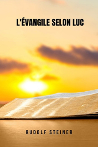 L'évangile selon Luc