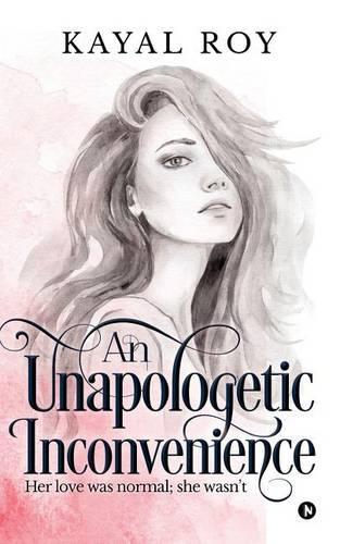 An Unapologetic Inconvenience