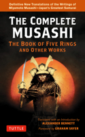 Complete Musashi: The Book of Five Rings and Other Works