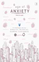 Age of Anxiety : How to Cope