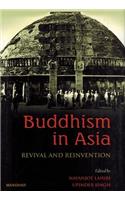 Buddhism in Asia: Revival and Reinvention