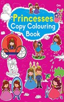 Princesses Copy Colouring Book