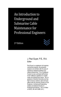 Introduction to Underground and Submarine Cable Maintenance for Professional Engineers
