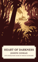 Heart of Darkness (Canon Classics Worldview Edition)