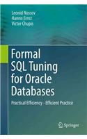Formal SQL Tuning for Oracle Databases