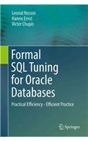 Formal SQL Tuning for Oracle Databases