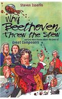 Why Beethoven Threw the Stew