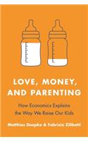 Love, Money, and Parenting