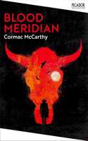 Blood Meridian: Picador Collection