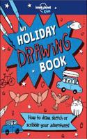 Lonely Planet Kids My Holiday Drawing Book