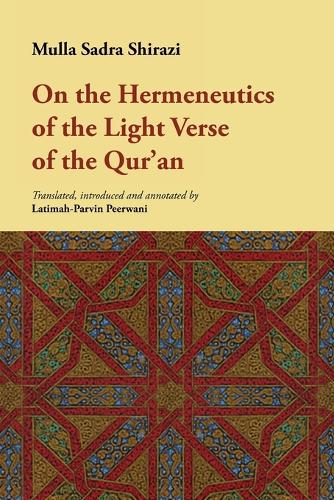 On the Hermeneutics of the Light Verse of the Qur'an