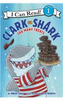 Clark the Shark: Too Many Treats