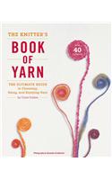 Knitter's Book of Yarn, The