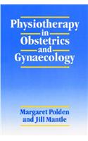Physiotherapy in Obstetrics & Gynecology
