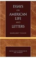 Essays on American Life and Letters (Masterworks of Literature Series)