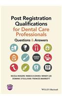 Post Registration Qualifications for Dental Care Professionals