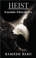 HEIST (Garuda Chronicles)
