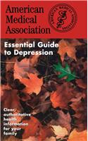 American Medical Association Essential Guide to Depression