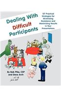 Dealing with Difficult Participants