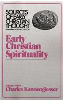Early Christian Spirituality (Sources of Early Christian Thought)
