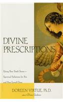 Divine Prescriptions