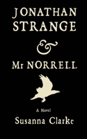 Jonathan Strange & Mr. Norrell