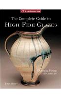 Complete Guide to High-Fire Glazes