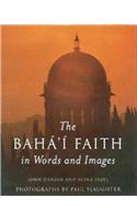 The Baha'i Faith in Words and Images
