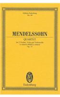 Mendelssohn: Quartet for 2 Violins, Viola and Violoncello, A-Minor/A-Moll/La Mineur, Op. 13