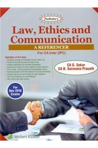 Law, Ethics and Communication - A Referencer - CA IPC