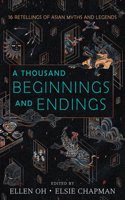 Thousand Beginnings and Endings