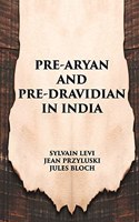 Pre-Aryan and Pre-Dravidian in India