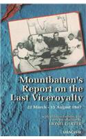 Mountbatten's Report on the Last Viceroyalty