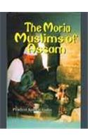 The Moria Muslims Of Assam