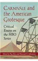 Carnivale and the American Grotesque