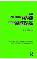 Introduction to the Philosophy of Education