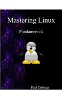 Mastering Linux - Fundamentals